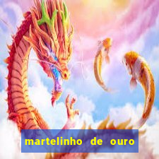 martelinho de ouro rio das ostras